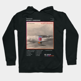 Superchunk - Majesty Shredding Tracklist Album Hoodie